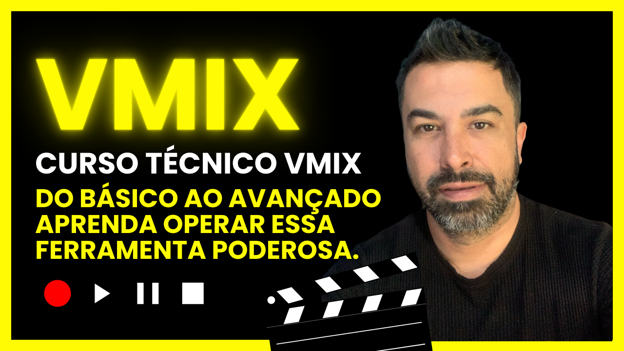 Curso Técnico de vMix do Básico ao Avançado – vMix Play
